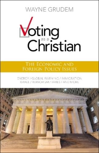 Wayne grudem voting as a - a.,