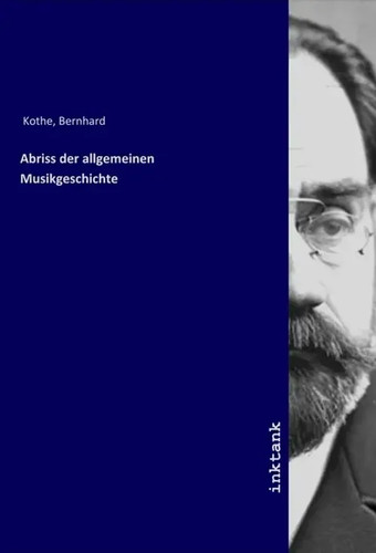 Bernhard kothe abriss der - kothe,