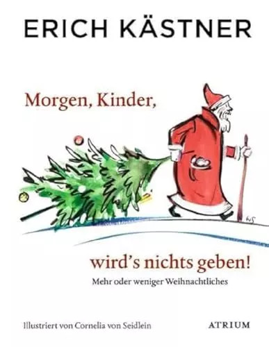 Morgen kinder wird - wird's, nichts