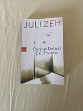 Corpus Delicti von Juli Zeh