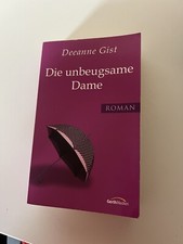 Die unbeugsame Dame von Gist