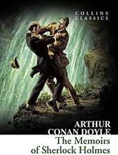 The Memoirs of Sherlock Holmes (Collins Classics)