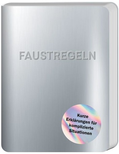 Faustregeln kurze erklärungen - faustregeln,