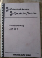 NVA IFA W50 ADK 80 BETRIEBSANLEITUNG TAKRAF,L60,FORTSCHRITT,ADK 70