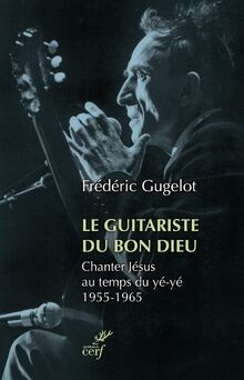 Guitariste bon dieu von - du,