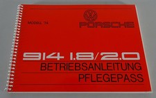 Betriebsanleitung / Handbuch VW Porsche 914/4  1.8 / 2.0l Modelljahr 1974