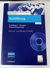 Buchführung, Grundlagen - Übungen - Klausurvorbereitung Jörn Littkemann FernUni