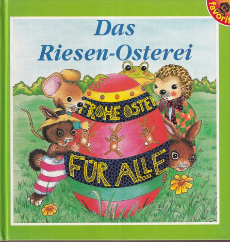 Das riesen osterei - riesen-osterei, karin