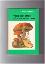 Taschenbuch für Pilzfreunde,
