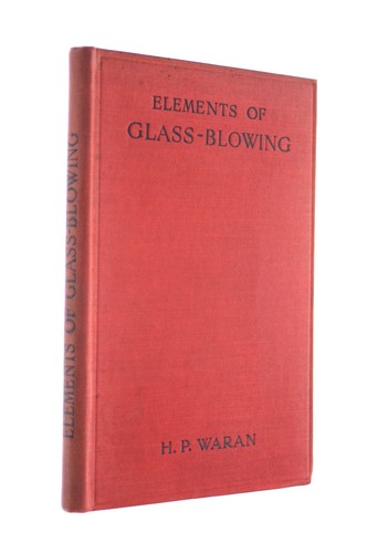 Elements glass blowing h - of, by