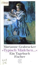 Typisch Mädchen - Ein Tagebuch (Nr. 1153) Grabrucker, Marianne: