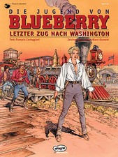 Leutnant Blueberry 38 | François/Wilson, Colin Corteggiani | Deutsch | Buch