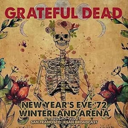 Grateful dead new years eve - grateful,
