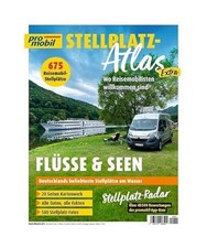 pro mobil Stellplatz-Atlas 01/2024: Flüsse und Seen: Flüsse und Seen