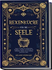Hexenküche für die Seele ~