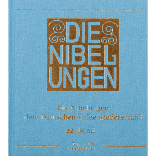 Die nibelungen dem deutschen - die,
