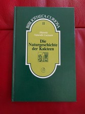 Die Naturgeschichte  der Kakteen, Historischer Naturalis Cactuum, Bibliotheca Cu