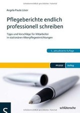 Pflegeberichte endlich