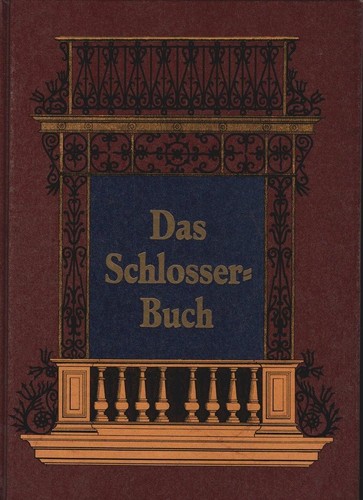 Das schlosserbuch von theodor - von,