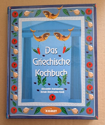 Das griechische kochbuch - kochbuch,