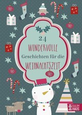 24 wundervolle Geschichten für die Weihnachtszeit | 2024 | deutsch