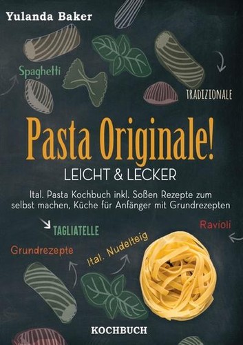 Pasta originale leicht - originale!, &