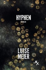Hyphen Luise Meier. /