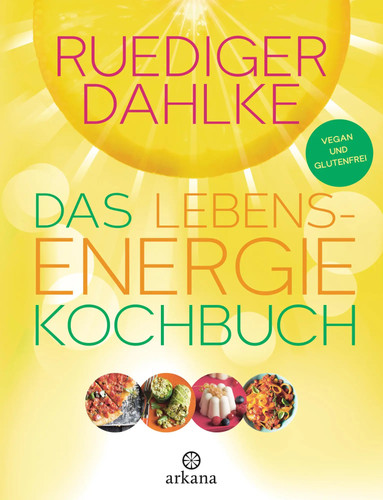 Das lebensenergie kochbuch - das, |