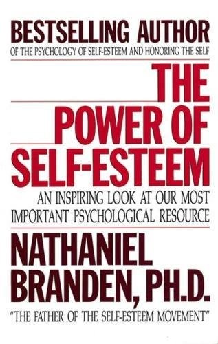 The power self - of, self-esteem: