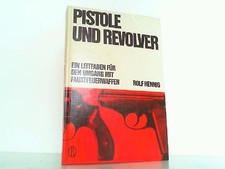 Pistole und Revolver Ein