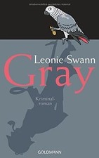 Gray: Kriminalroman von Swann, Leonie | Buch | Zustand sehr gut