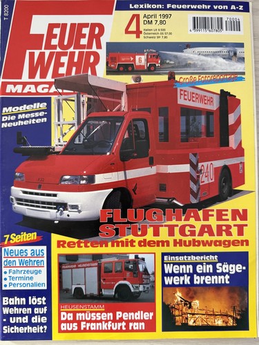 Feuerwehr magazin april - feuerwehr, nr.4