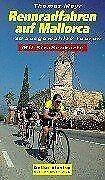 Rennradfahren auf Mallorca. 20 ausgewählte Touren v... | Buch | Zustand sehr gut