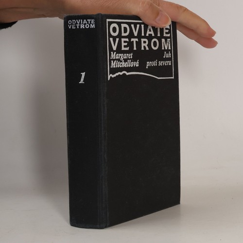 Odviate vetrom juh proti - odviate, 1.