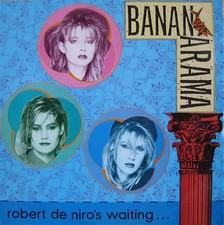 Bananarama Robert De Niros