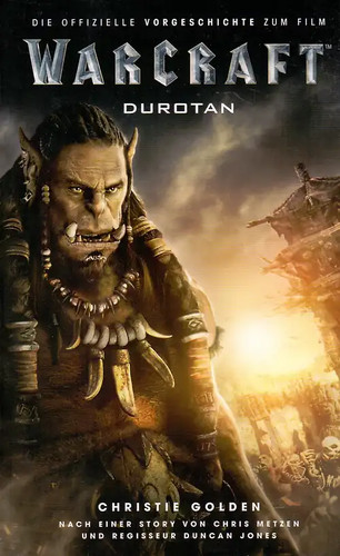 Warcraft durotan die - warcraft:,