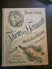 Thiere der Heimat Adolf & Karl Müller Erster Band Zweite Auflage Bilderbuch 1890