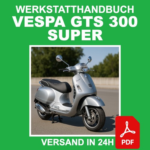 Werkstatthandbuch vespa gts - werkstatthandbuch,