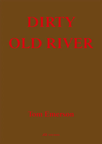 Dirty old river tom - dirty,