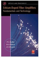 Erbium-Doped Fiber Amplifiers: Fundamentals and Technology (Optics and Photonic