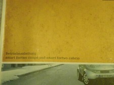 Betriebsanleitung smart Fortwo/Cabrio Bedienungsanletung Diesel30kw, Benzin 37 +