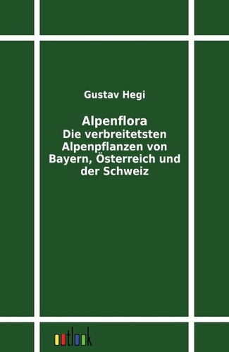Alpenflora gustav hegi - gustav,