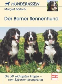 Der berner sennenhund - der,
