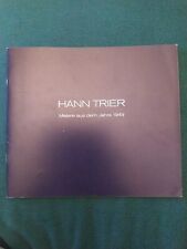 Hann Trier. Malerei aus dem