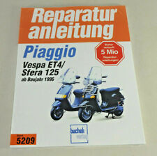 Reparaturanleitung Piaggio Vespa ET4 / Sfera 125 - ab Baujahr 1996