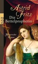 Die Bettelprophetin von Fritz
