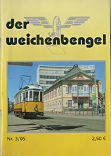 Der weichenbengel 2005 - der, 3/2005