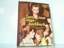 Tante Linas Kriegs-Kochbuch