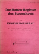 Eugene Rousseau Höhenregister des Saxophons