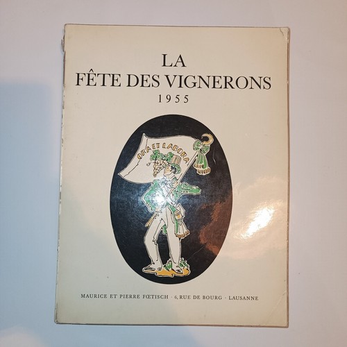 Fiesta des vignerons 1955 - la,